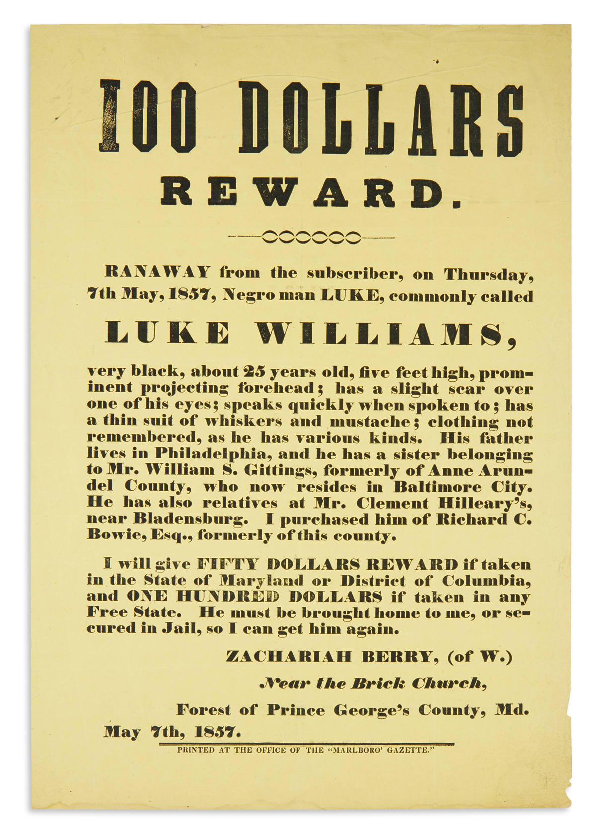 (SLAVERY AND ABOLITION.) Berry, Zachariah. 100 Dollars Reward: Ranaway . . . Negro Man Luke, Commonly Called Luke Williams.